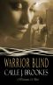 [Dardanos, Colorado 12] • Warrior Blind